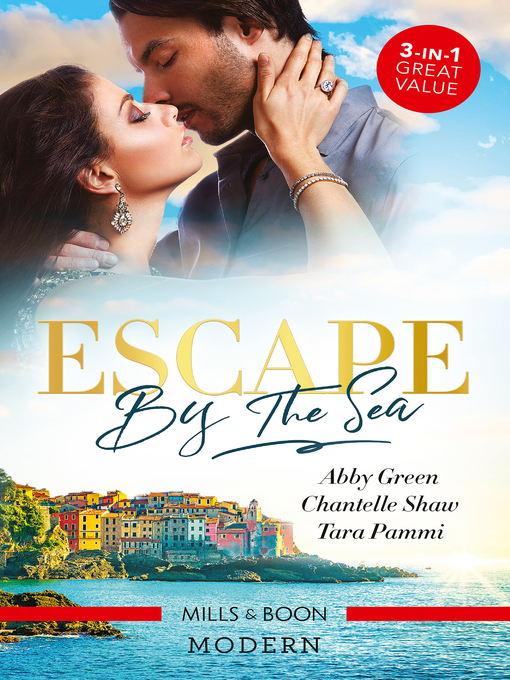 Title details for Escape by the Sea / The Bride Fonseca Needs / A Bride Worth Millions / The Unwanted Conti Bride by Abby Green - Available